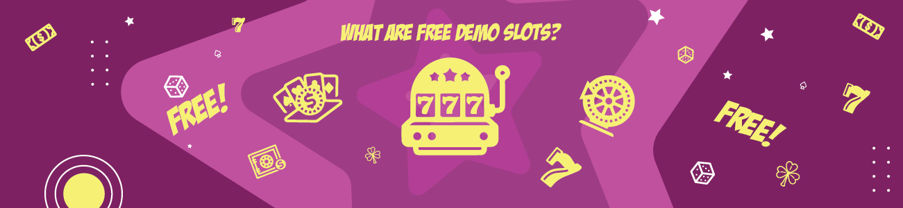 What Are Free Demo Slots